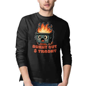 Burnt Out And Trashy