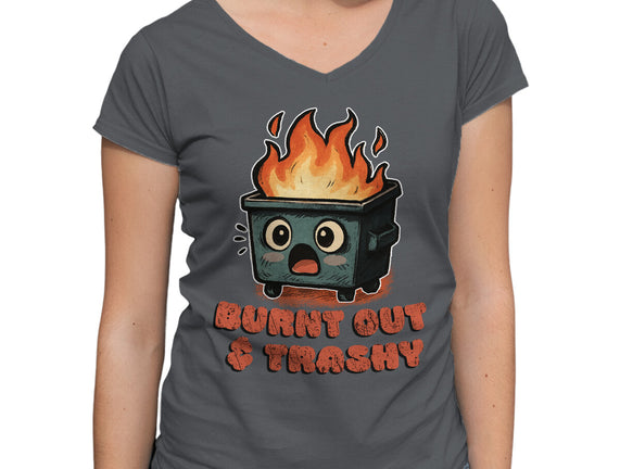 Burnt Out And Trashy