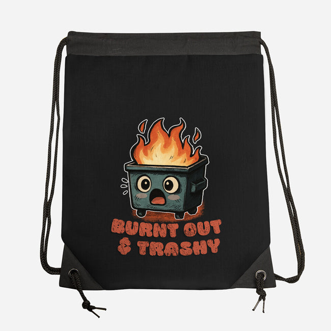 Burnt Out And Trashy-None-Drawstring-Bag-Lorets