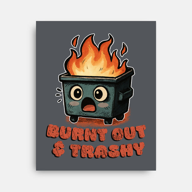 Burnt Out And Trashy-None-Stretched-Canvas-Lorets