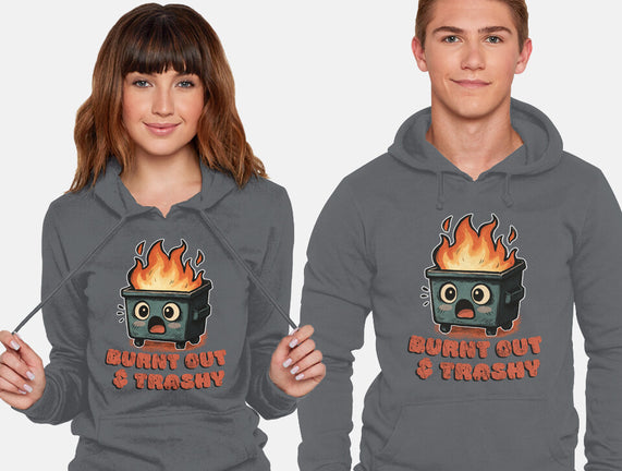 Burnt Out And Trashy