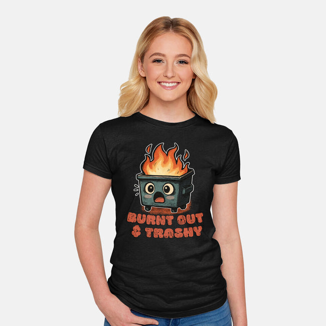 Burnt Out And Trashy-Womens-Fitted-Tee-Lorets