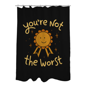 You're Not The Worst