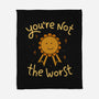 You're Not The Worst-None-Fleece-Blanket-koalastudio