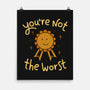 You're Not The Worst-None-Matte-Poster-koalastudio