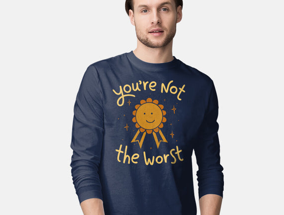 You're Not The Worst