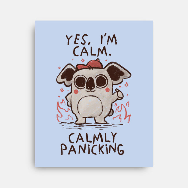 Calmly Panicking-None-Stretched-Canvas-koalastudio