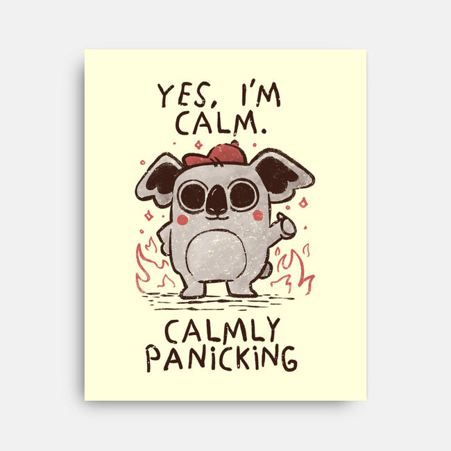 Calmly Panicking-None-Stretched-Canvas-koalastudio