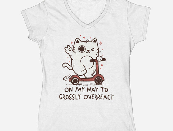 On My Way To Grossly Overreact