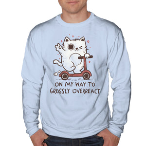 On My Way To Grossly Overreact