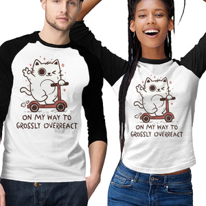 On My Way To Grossly Overreact