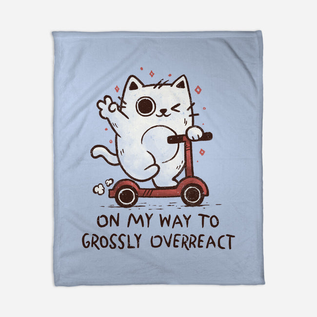 On My Way To Grossly Overreact-None-Fleece-Blanket-koalastudio