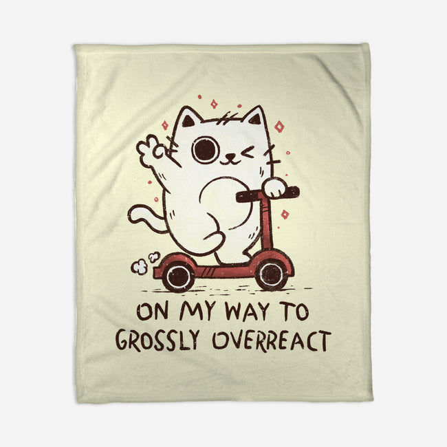 On My Way To Grossly Overreact-None-Fleece-Blanket-koalastudio