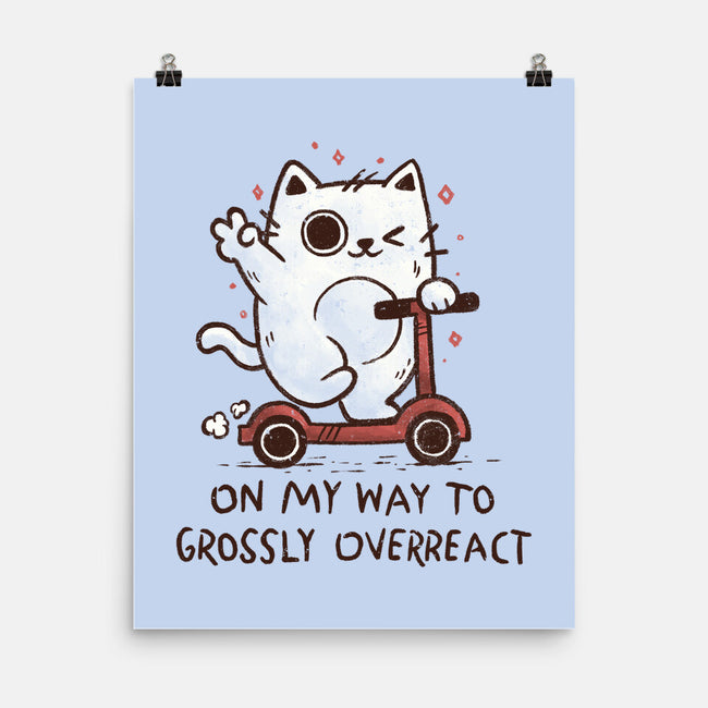 On My Way To Grossly Overreact-None-Matte-Poster-koalastudio
