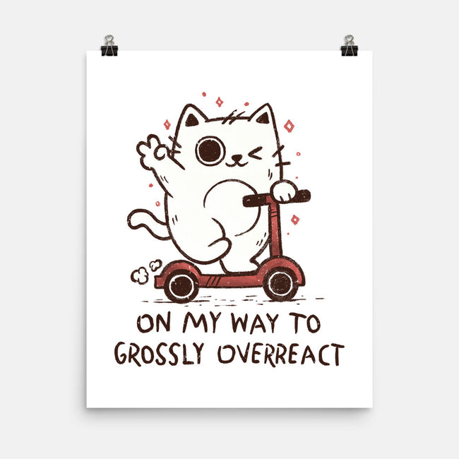On My Way To Grossly Overreact-None-Matte-Poster-koalastudio