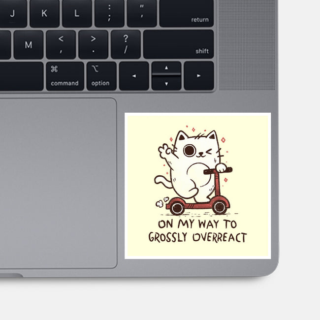 On My Way To Grossly Overreact-None-Glossy-Sticker-koalastudio