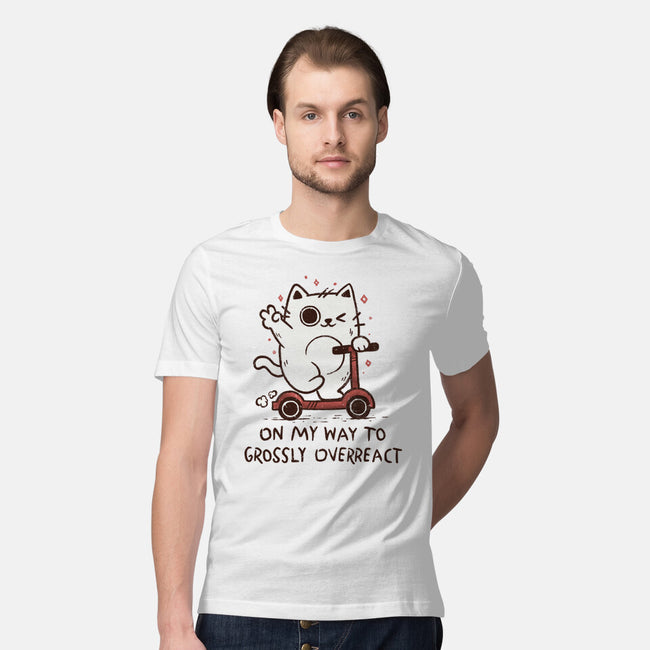 On My Way To Grossly Overreact-Mens-Premium-Tee-koalastudio