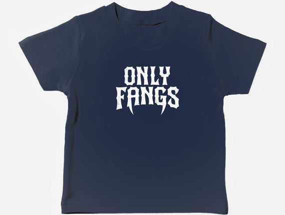 Only Fangs