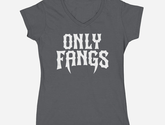 Only Fangs