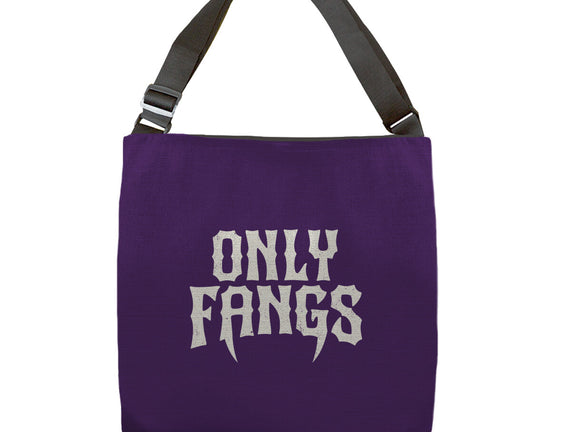Only Fangs