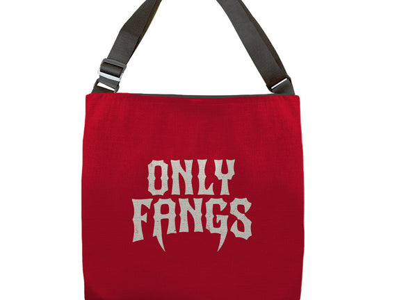Only Fangs