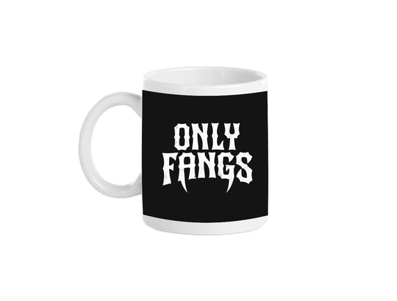 Only Fangs