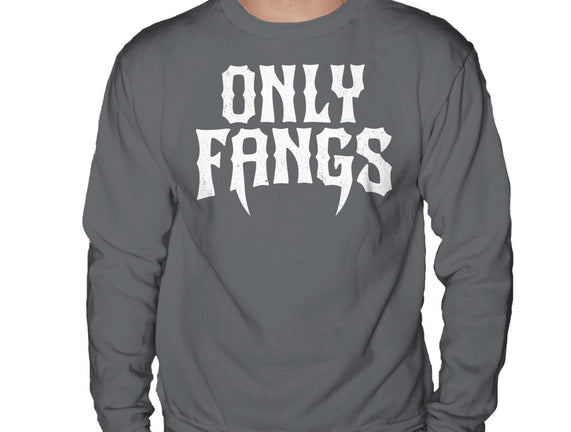 Only Fangs