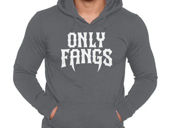 Only Fangs