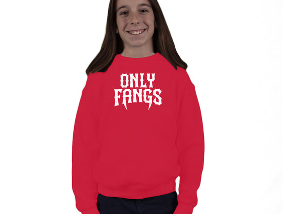 Only Fangs