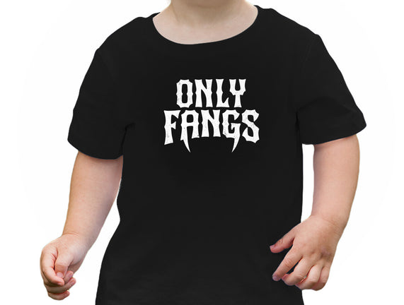 Only Fangs