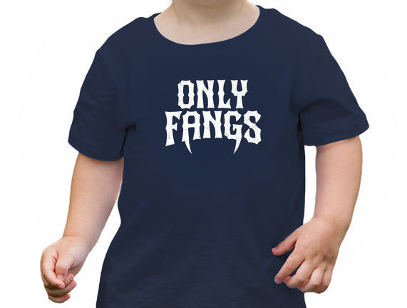 Only Fangs