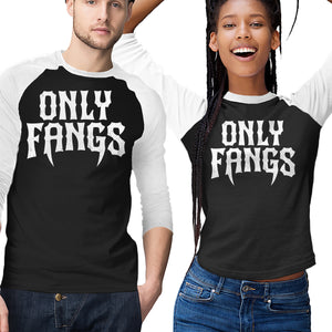 Only Fangs