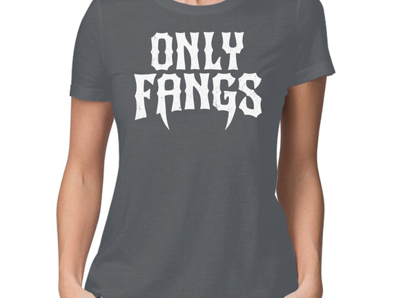 Only Fangs