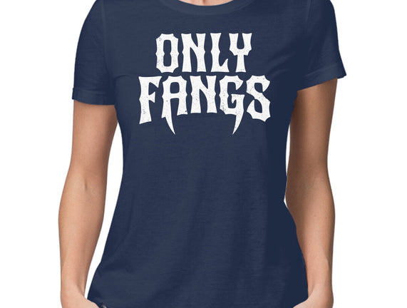 Only Fangs