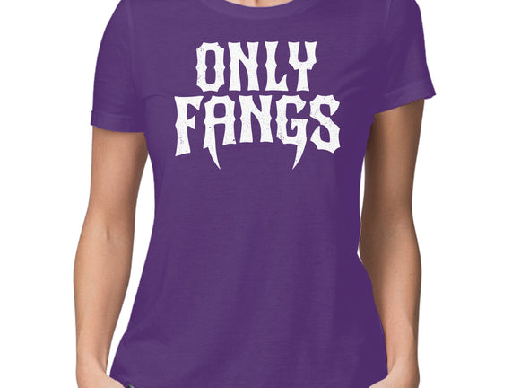 Only Fangs