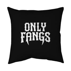 Only Fangs