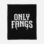 Only Fangs-None-Fleece-Blanket-Nemons