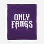 Only Fangs-None-Fleece-Blanket-Nemons