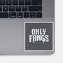Only Fangs-None-Glossy-Sticker-Nemons