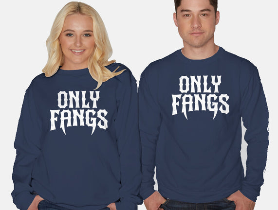 Only Fangs