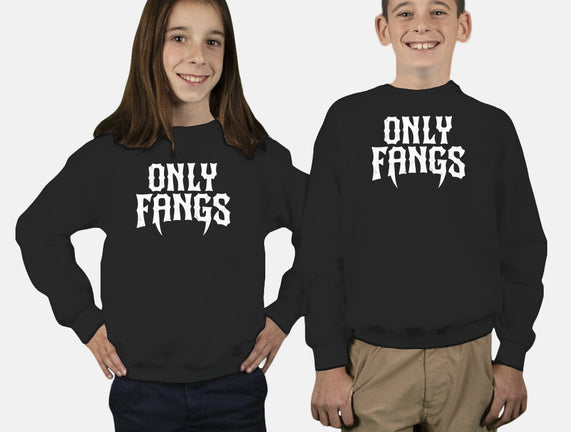 Only Fangs