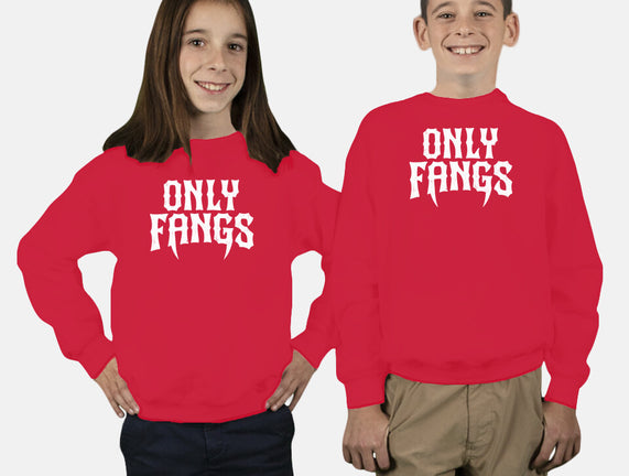 Only Fangs