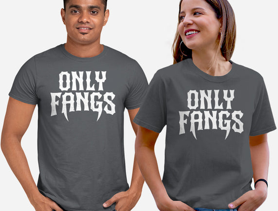 Only Fangs