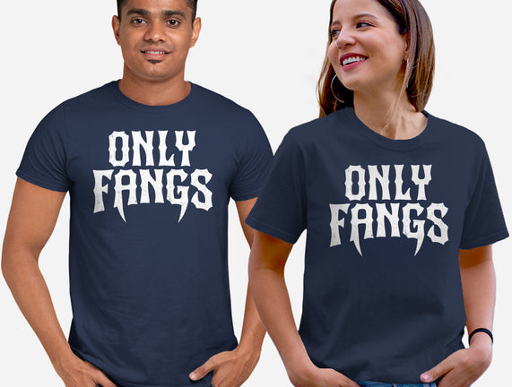Only Fangs