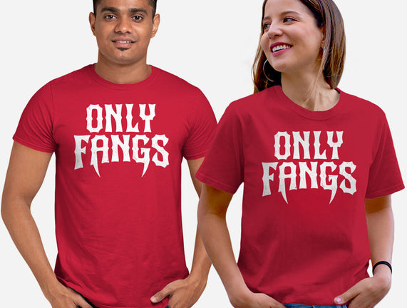 Only Fangs