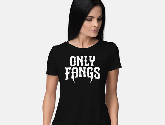 Only Fangs