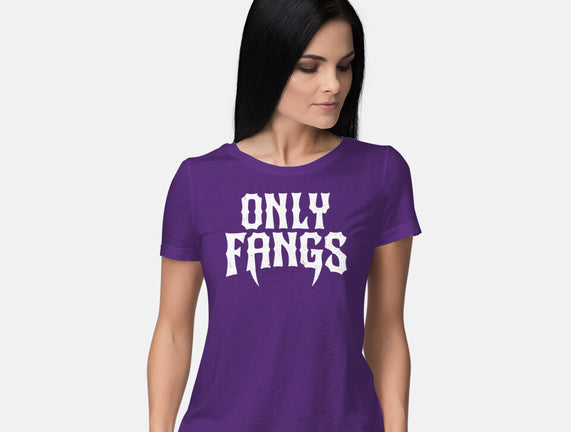 Only Fangs