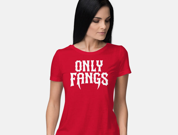 Only Fangs
