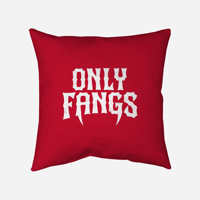 Only Fangs-None-Removable Cover w Insert-Throw Pillow-Nemons