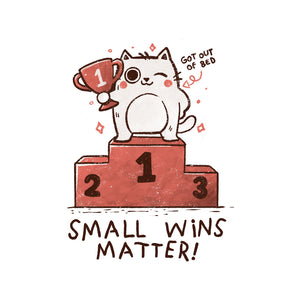 Small Wins Matter
